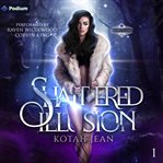 Shattered Illusion cover image cdn