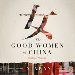 The Good Women of China : Hidden Voices cover image cdn