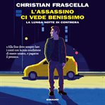 L'assassino ci vede benissimo : La lunga notte di Contrera cover image cdn