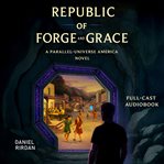 Republic of Forge and Grace cover image cdn