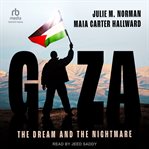 Gaza : The Dream and the Nightmare cover image cdn