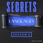 Secrets to Learning Languages - Season 2 : Time Management, Learning Behaviour, Fast Fluency and Neurodiversity cover image cdn