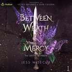 Between Wrath and Mercy cover image cdn