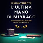 L'ultima mano di burraco : Quattro coinquilini e un'indagine (per non parlar del gatto) cover image cdn