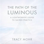 The Path of the Luminous cover image cdn