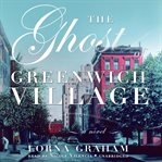 The Ghost of Greenwich Village cover image cdn