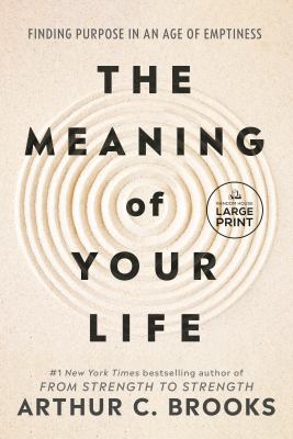 The Meaning of Your Life: Finding Purpose in an Age of Emptiness cover image cdn