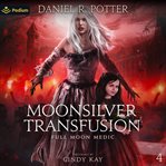 Moonsilver Transfusion cover image cdn