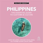 Philippines - Culture Smart! : The Essential Guide To Customs & Culture cover image cdn