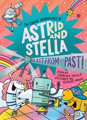 The Cosmic Adventures of Astrid and Stella. Volume 5 cover image cdn