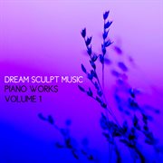 Piano Works Volume 1 cover image cdn