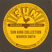 Sun King Collection - Warren Smith cover image cdn