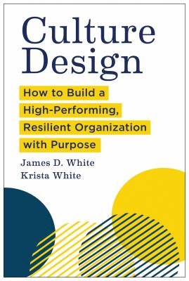 Culture design : how to build a high-performing, resilient organization with purpose  cover image cdn