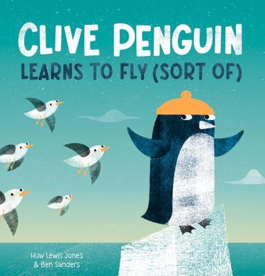 Clive Penguin Learns to Fly (Sort Of) cover image cdn