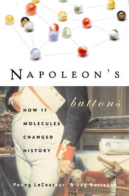 Napoleon's Buttons: How 17 Molecules Changed History cover image cdn