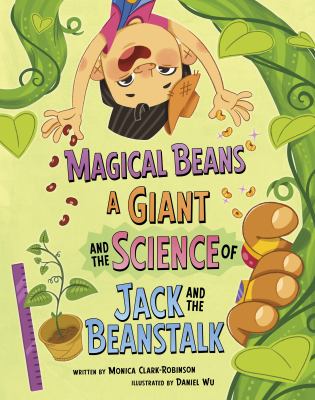 Magical Beans, a Giant, and the Science of Jack and the Beanstalk cover image cdn