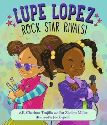 Lupe Lopez: Rock Star Rivals! cover image cdn