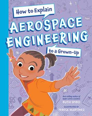 How to Explain Aerospace Engineering to a Grown-Up cover image cdn