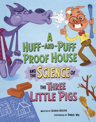 A Huff-And-Puff Proof House and the Science of the Three Little Pigs cover image cdn