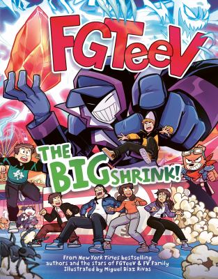 Fgteev: The Big Shrink!: A Graphic Novel cover image cdn