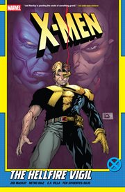 X-Men. Volume 3. The Hellfire Vigil cover image cdn