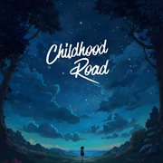 Childhood Road cover image cdn