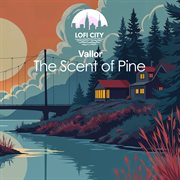 The Scent Of Pine cover image cdn