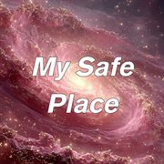 My Safe Place cover image cdn