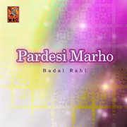 Pardesi Marho cover image cdn
