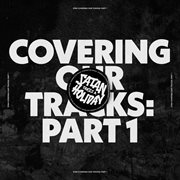 Covering Our Tracks: Part 1 cover image cdn