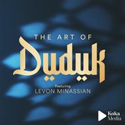 The Art Of Duduk cover image cdn