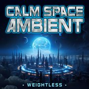 Calm Space Ambient cover image cdn