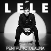 Pentru Totdeauna [Acustic] cover image cdn