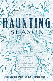 The Haunting Season : Eight Ghostly Tales for Long Winter Nights cover image cdn