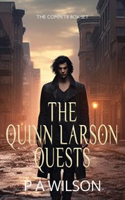 The Quinn Larson Quests : An Urban Fantasy Thriller cover image cdn