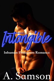 Intangible: An Inhuman Protectors Romance cover image cdn