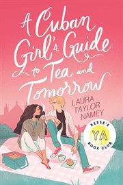 A Cuban Girl's Guide to Tea and Tomorrow cover image cdn