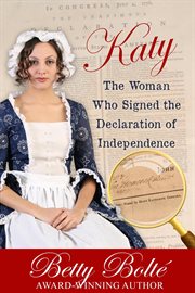Katy: The Woman Who Signed the Declaration of Independence cover image cdn