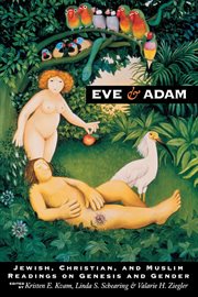 Eve and Adam : Jewish, Christian, and Muslim Readings on Genesis and Gender cover image cdn