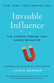 Invisible Influence : The Hidden Forces that Shape Behavior cover image cdn