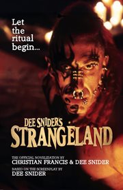 Dee Snider's StrangeLand : The Official Novelization cover image cdn