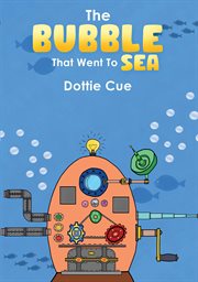 The Bubble That Went to Sea cover image cdn