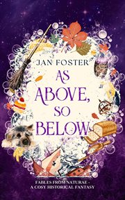 As Above, So Below : Fables from Naturae - Historical Fantasy Short Stories cover image cdn