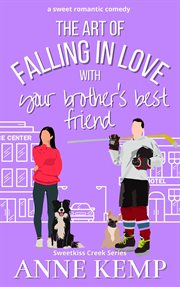 The Art of Falling in Love With Your Brother's Best Friend cover image cdn