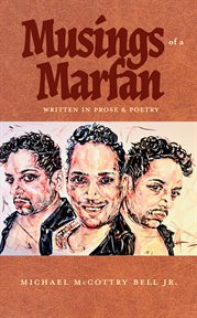 Musings of a Marfan : Written in Prose & Poetry cover image cdn