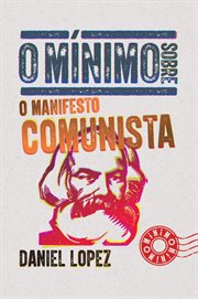 O mínimo sobre o manifesto comunista cover image cdn