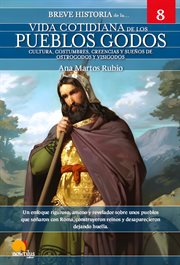 Breve historia de la Vida Cotidiana de los Pueblos Godos cover image cdn