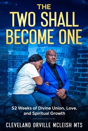 The Two Shall Become One: 52 Week Devotional for Divine Union, Love and Spiritual Growth cover image cdn