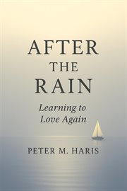 After the Rain Learning to Love Again cover image cdn