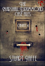 The Marshall Drummond Case Files: Cabinet 4 cover image cdn